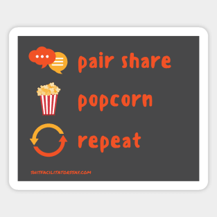 Pair Share, Popcorn, Repeat Magnet